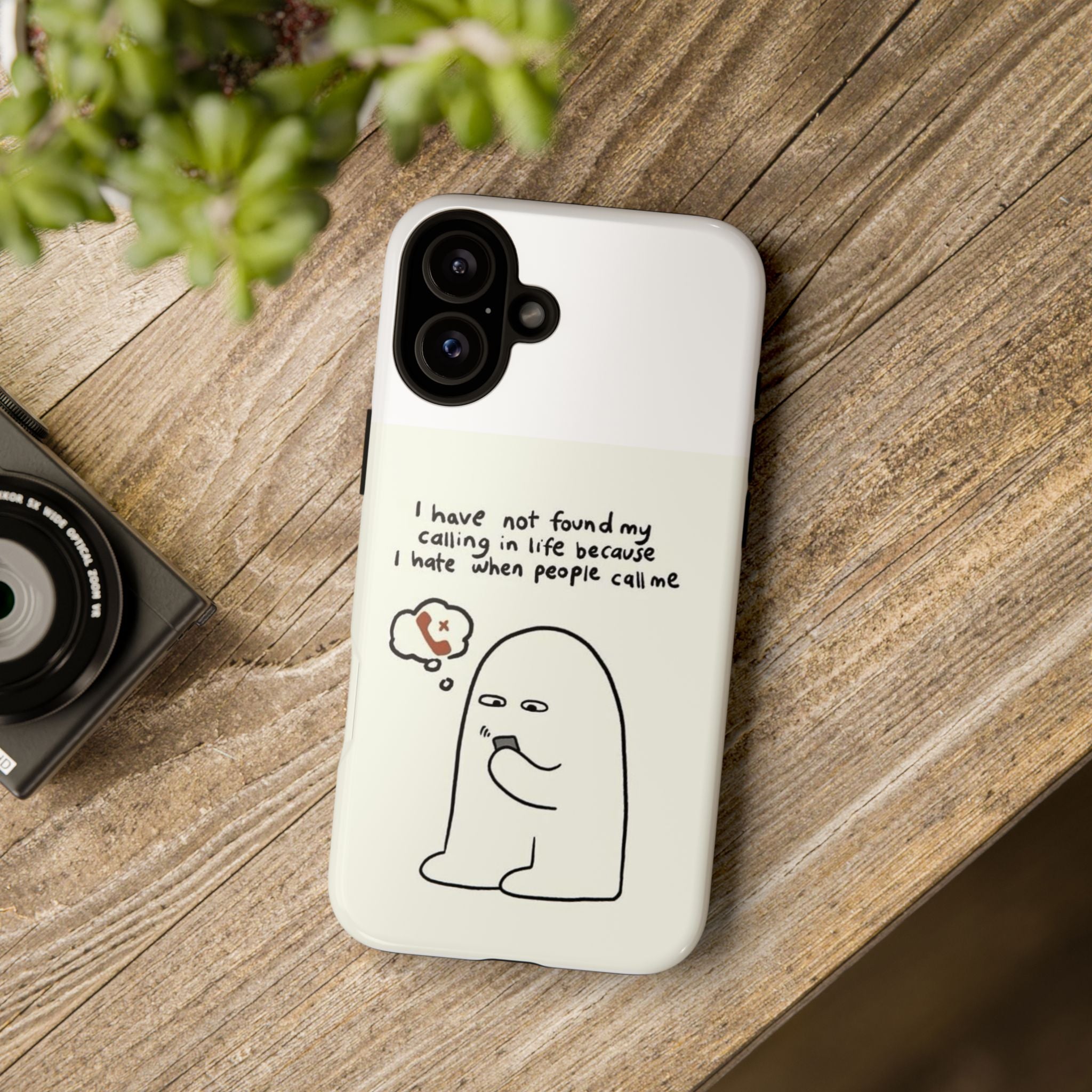 Funny Phone Case - "I Have Not Found My Calling in Life Because I Hate When People Call Me" Cartoon Ghost