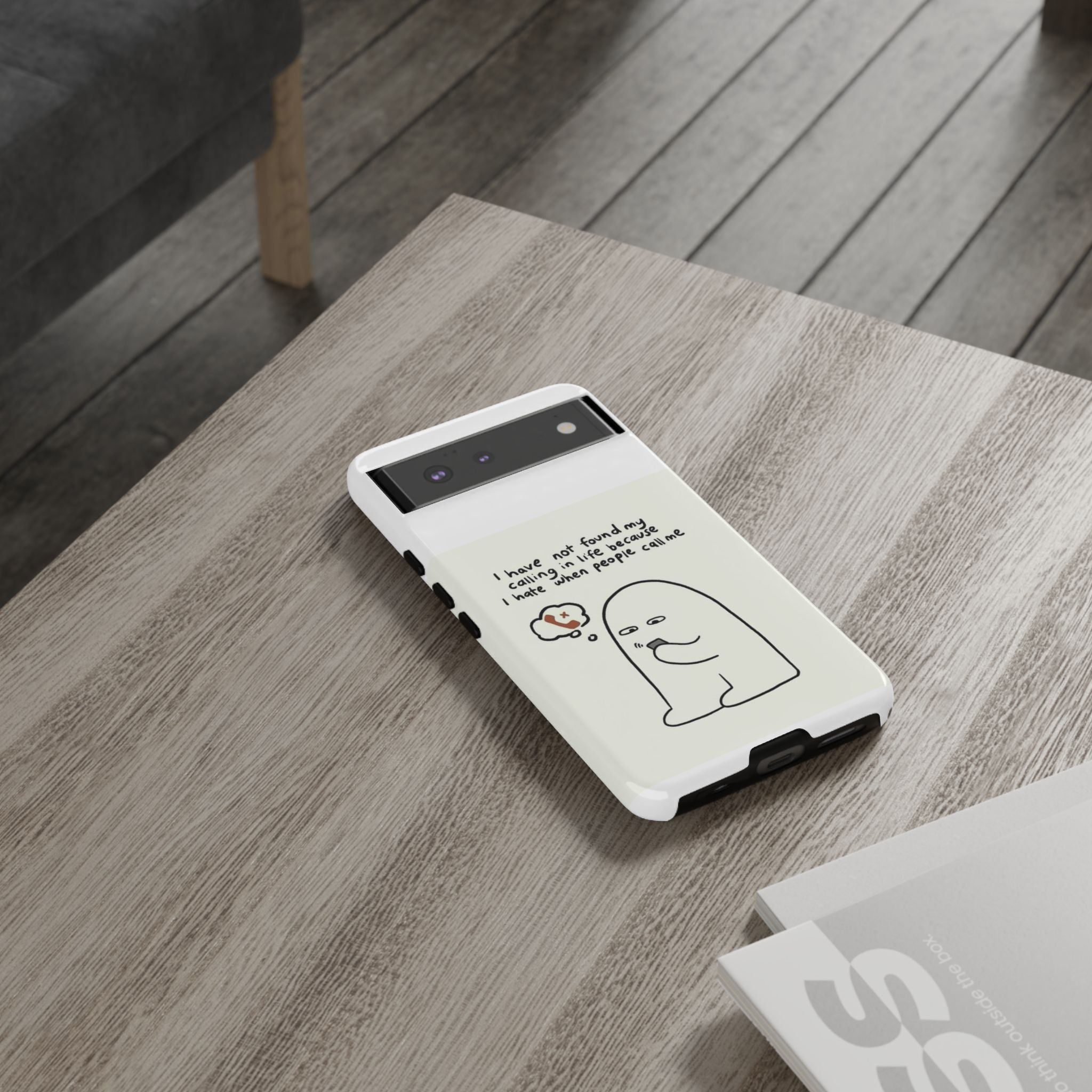 Funny Phone Case - "I Have Not Found My Calling in Life Because I Hate When People Call Me" Cartoon Ghost
