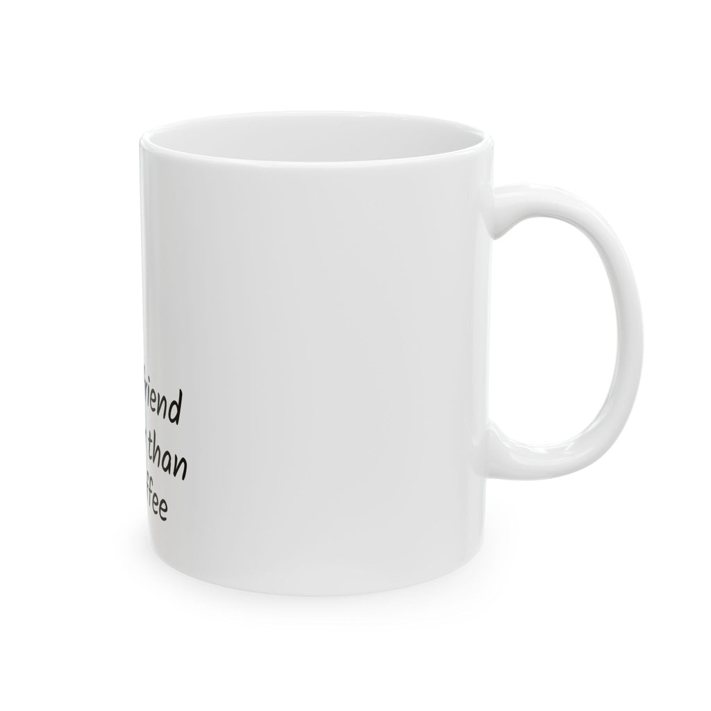 Matching couples coffee mug "My Girlfriend Is Hotter Than My Coffee"