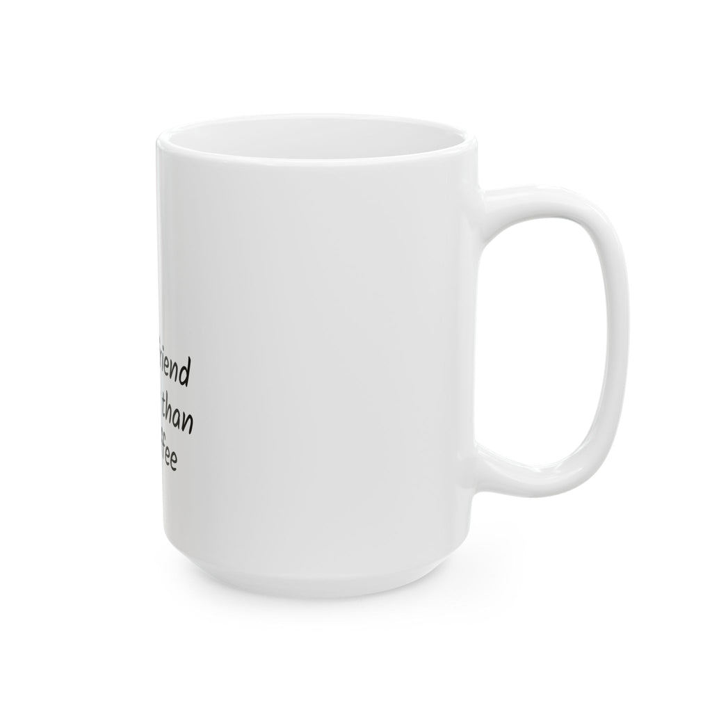 Matching couples coffee mug "My Boyfriend Is Hotter Than My Coffee"