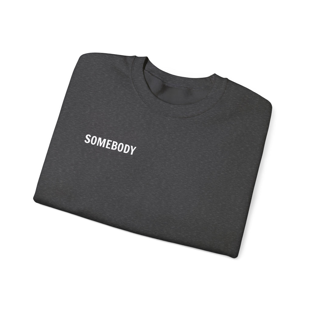 'Somebody' Matching Couples Sweatshirt.