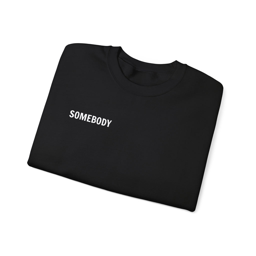 'Somebody' Matching Couples Sweatshirt.