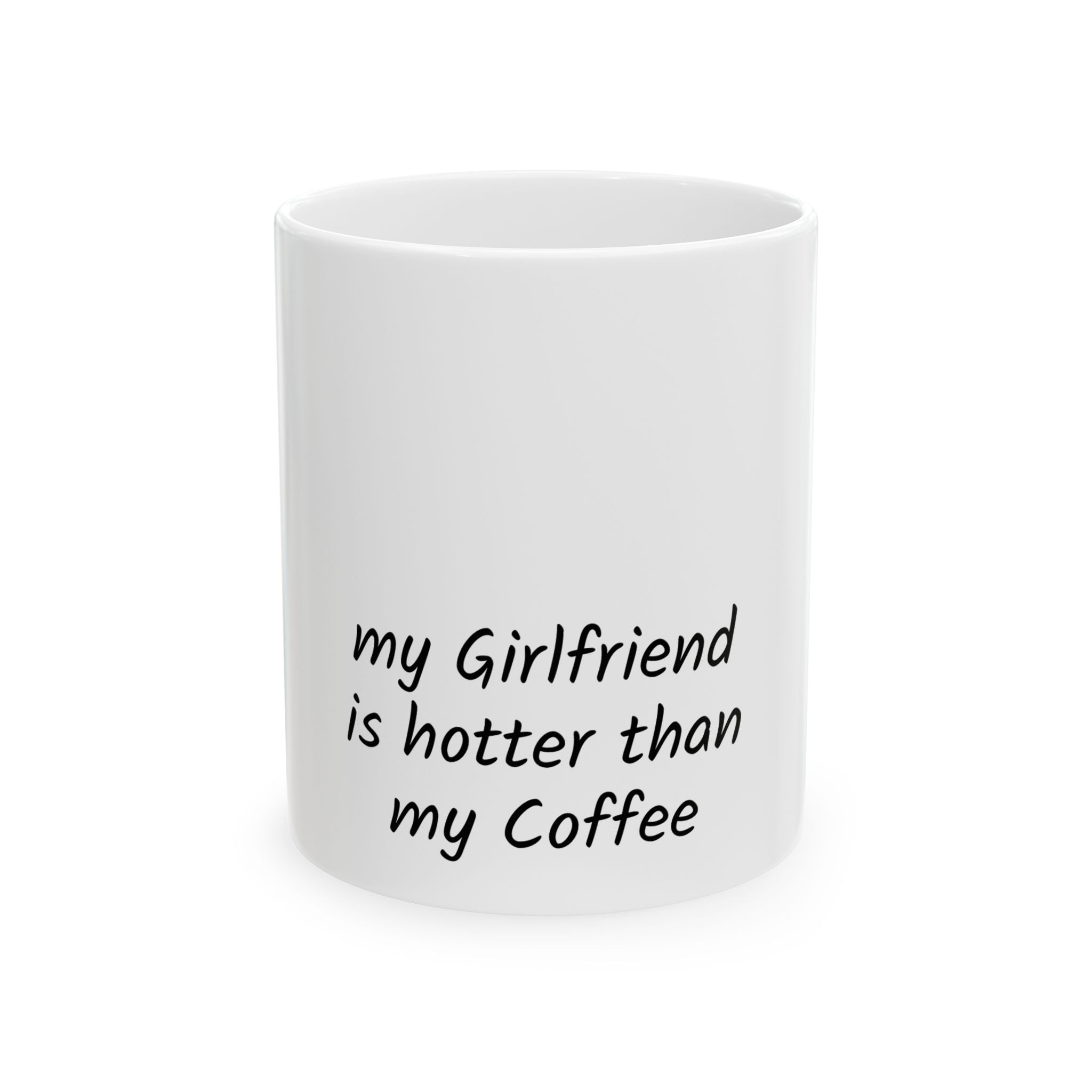 Matching couples coffee mug "My Girlfriend Is Hotter Than My Coffee"