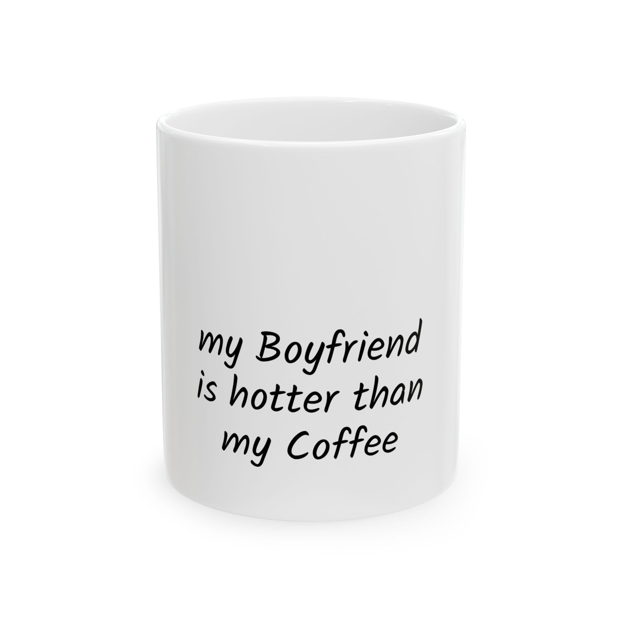 Matching couples coffee mug "My Boyfriend Is Hotter Than My Coffee"