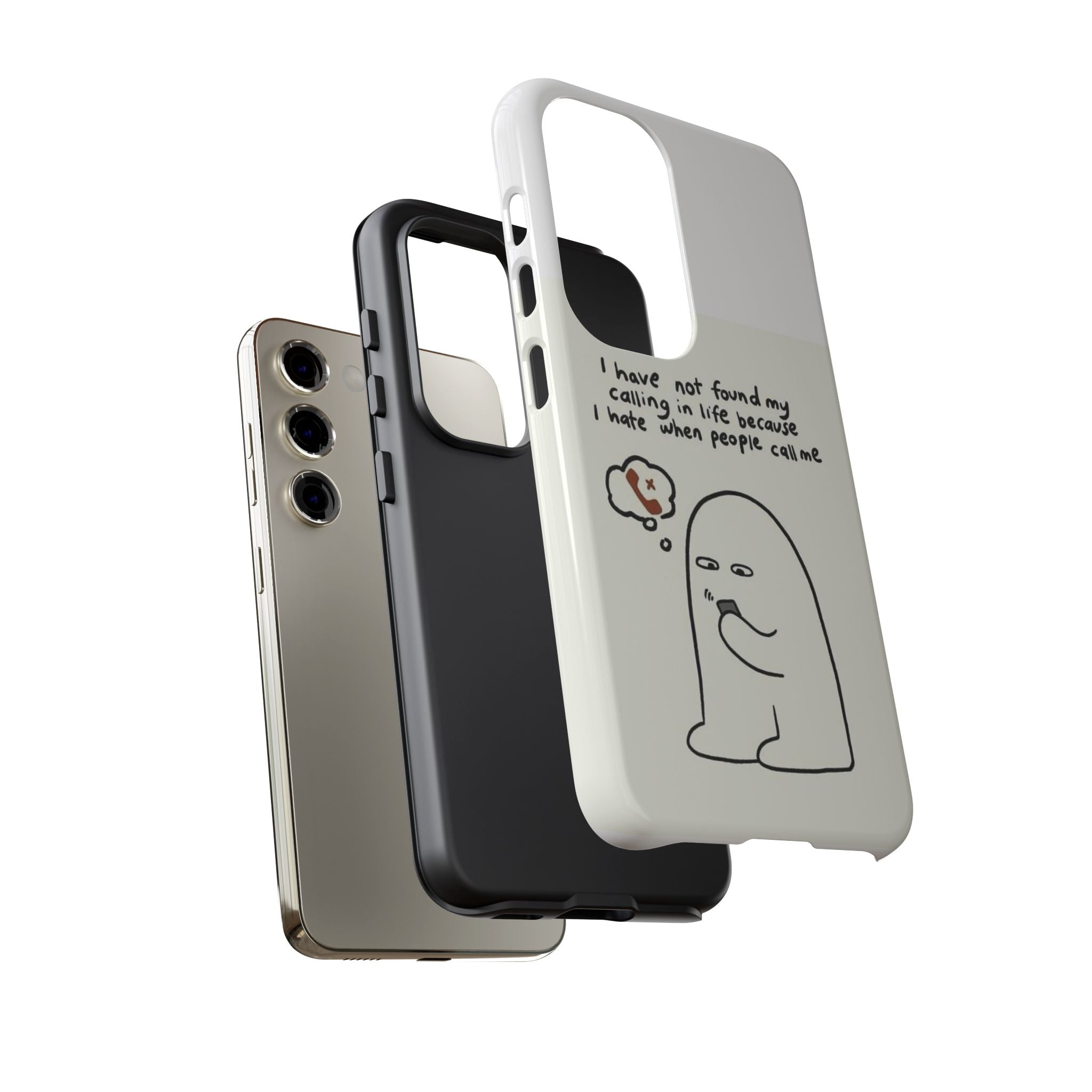 Funny Phone Case - "I Have Not Found My Calling in Life Because I Hate When People Call Me" Cartoon Ghost
