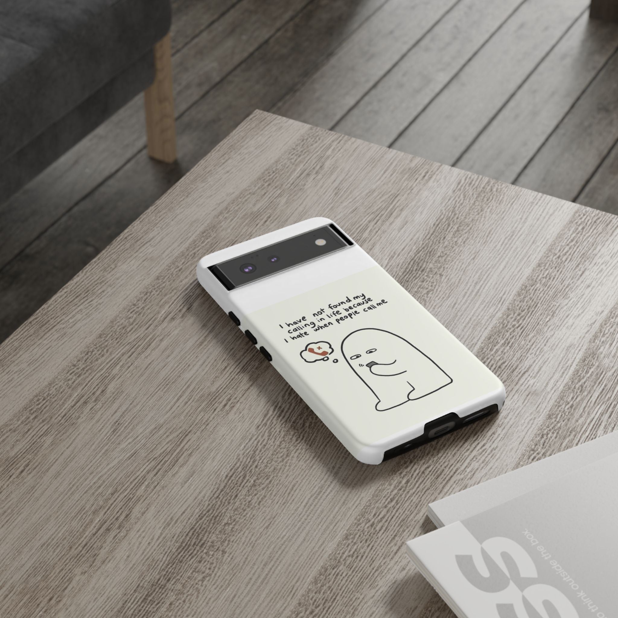 Funny Phone Case - "I Have Not Found My Calling in Life Because I Hate When People Call Me" Cartoon Ghost