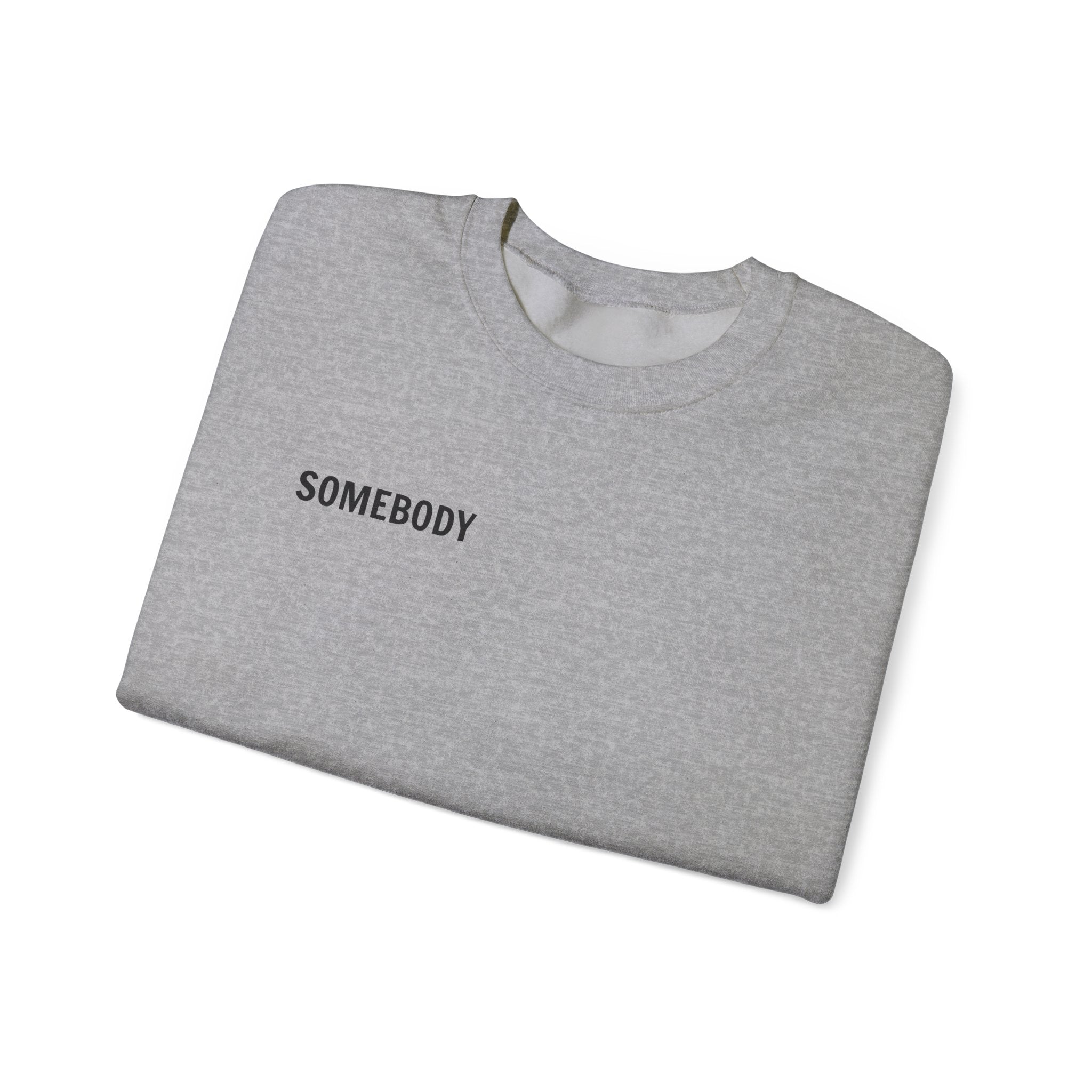 'Somebody' Matching Couples Sweatshirt.