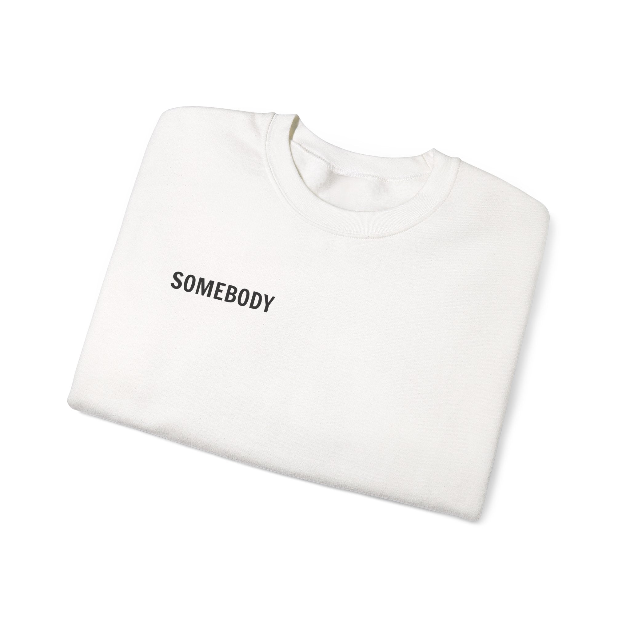 'Somebody' Matching Couples Sweatshirt.