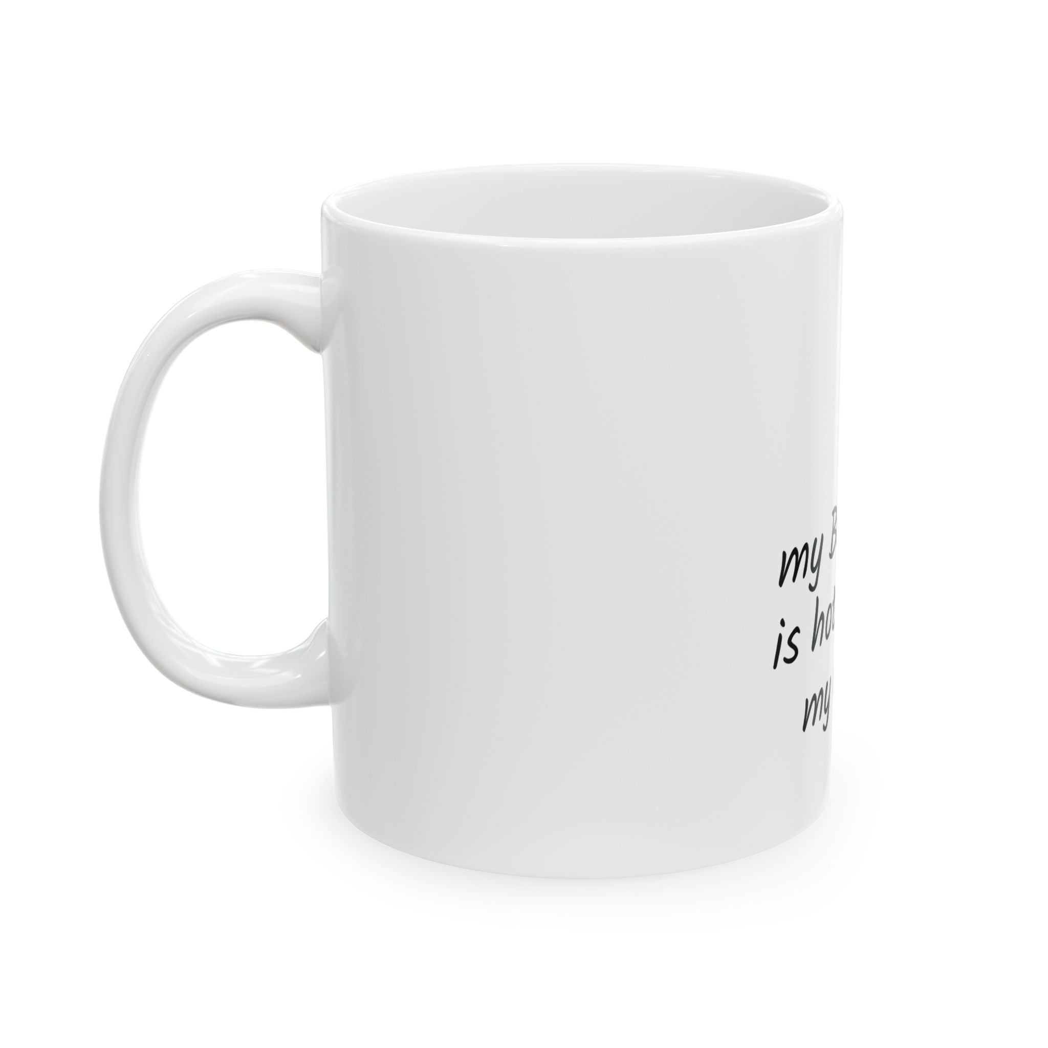 Matching couples coffee mug "My Boyfriend Is Hotter Than My Coffee"
