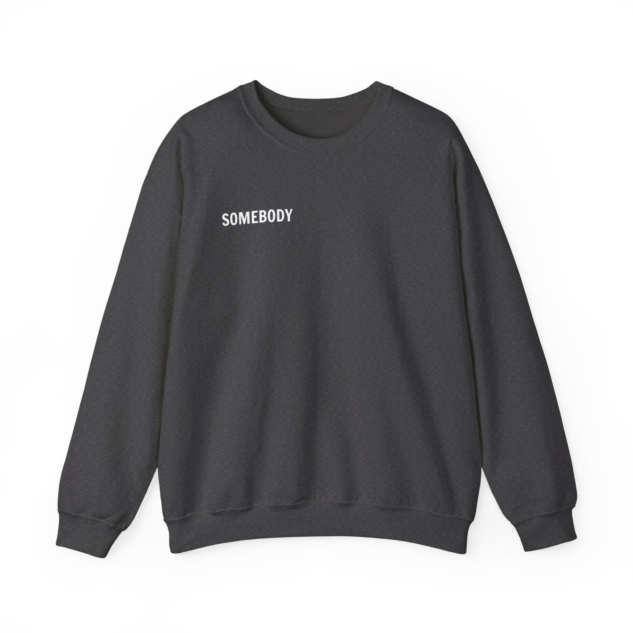 'Somebody' Matching Couples Sweatshirt.